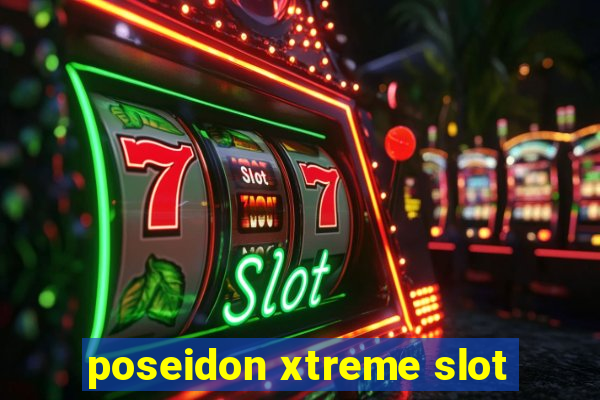 poseidon xtreme slot