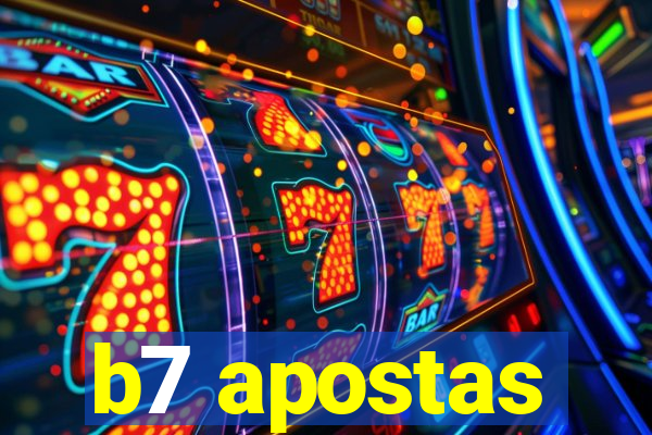 b7 apostas