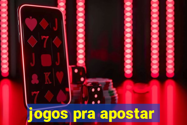 jogos pra apostar