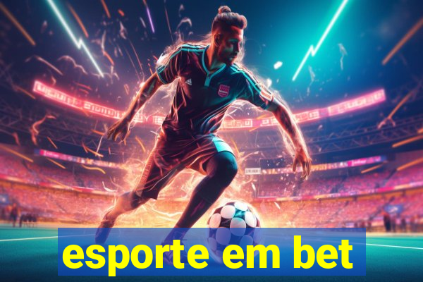 esporte em bet