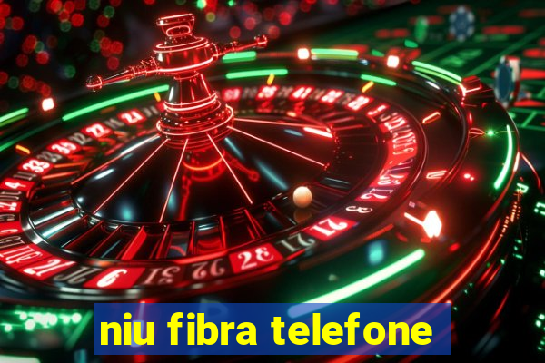 niu fibra telefone