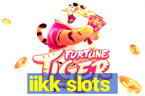 iikk slots