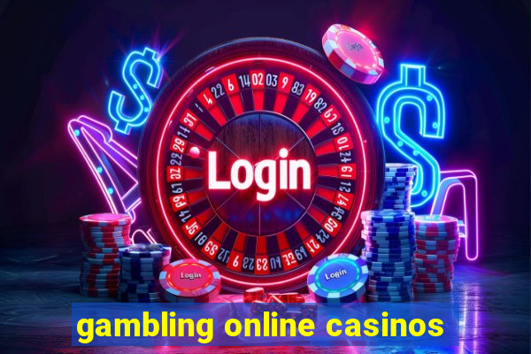 gambling online casinos