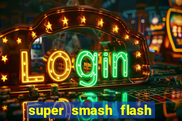 super smash flash 2 v0 8