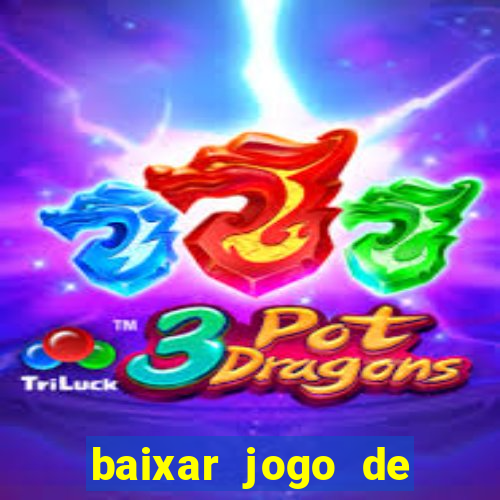 baixar jogo de ca莽a n铆quel