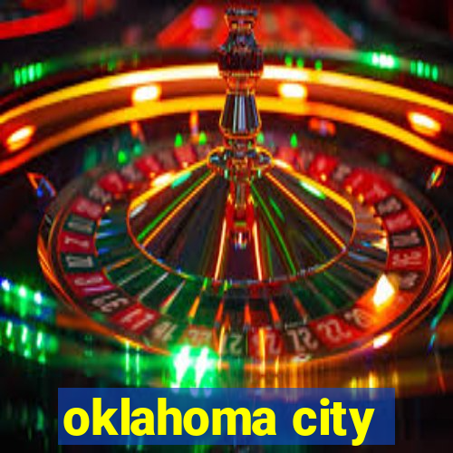 oklahoma city