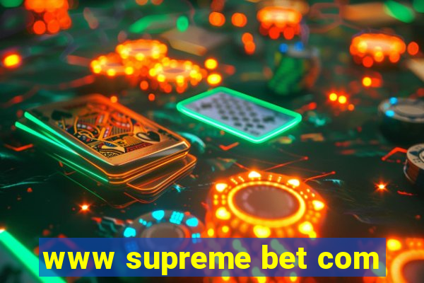 www supreme bet com