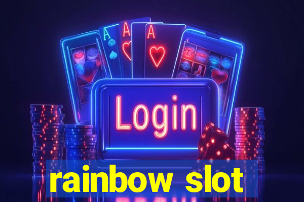 rainbow slot