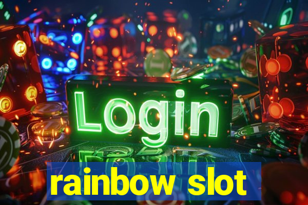 rainbow slot