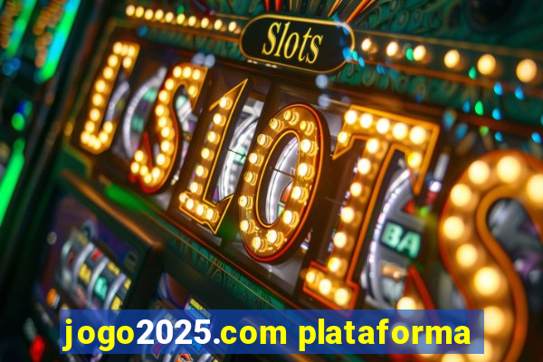 jogo2025.com plataforma