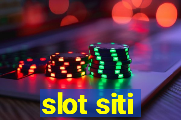 slot siti