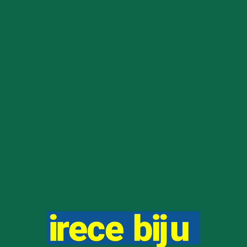 irece biju