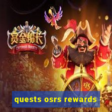 quests osrs rewards