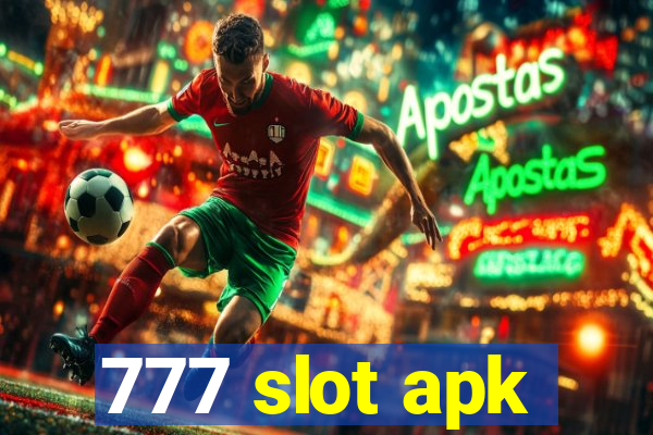 777 slot apk