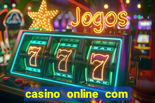 casino online com bonus de cadastro sem deposito