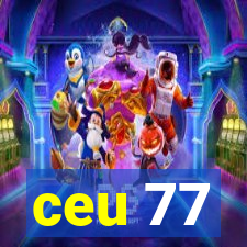 ceu 77