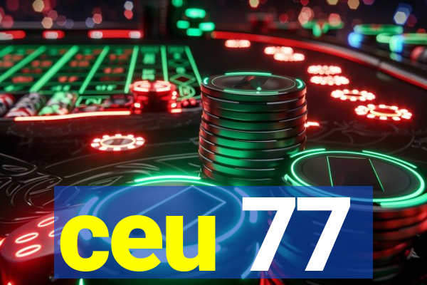 ceu 77