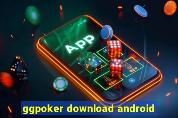 ggpoker download android