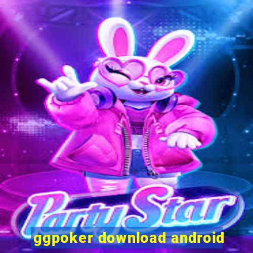 ggpoker download android