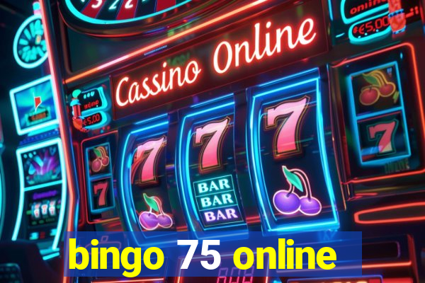 bingo 75 online