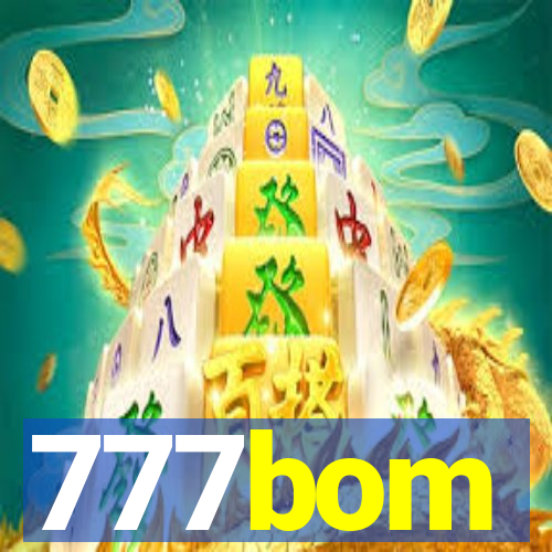 777bom