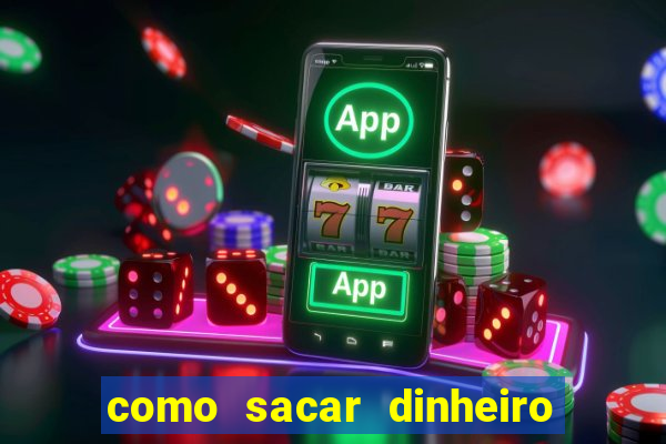 como sacar dinheiro de jogo demo