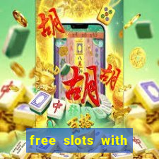 free slots with free games