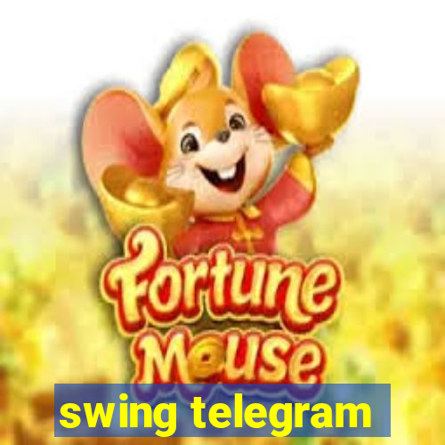 swing telegram