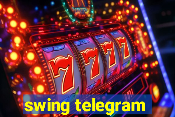 swing telegram