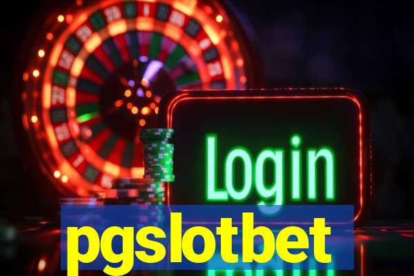 pgslotbet