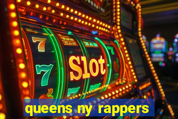 queens ny rappers