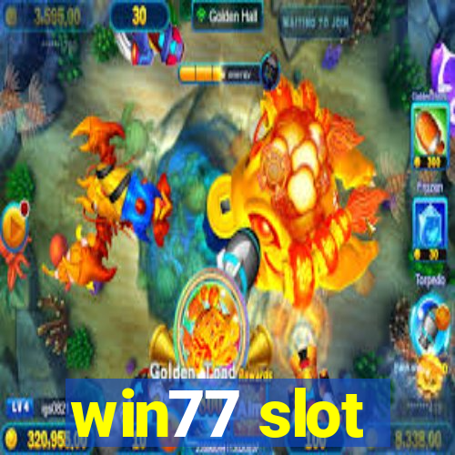 win77 slot