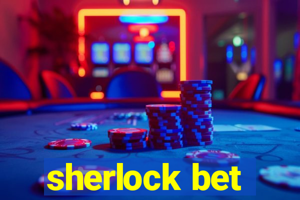 sherlock bet