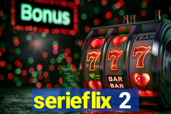 serieflix 2