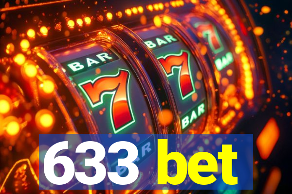 633 bet