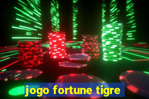 jogo fortune tigre