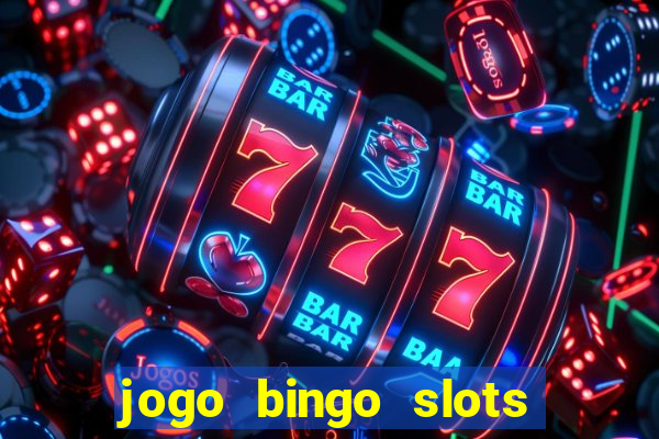 jogo bingo slots é confiável