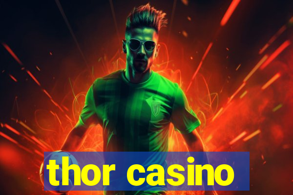 thor casino