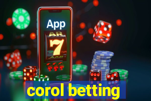 corol betting