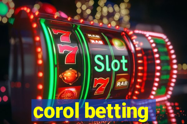 corol betting