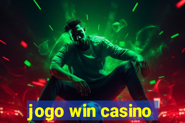 jogo win casino