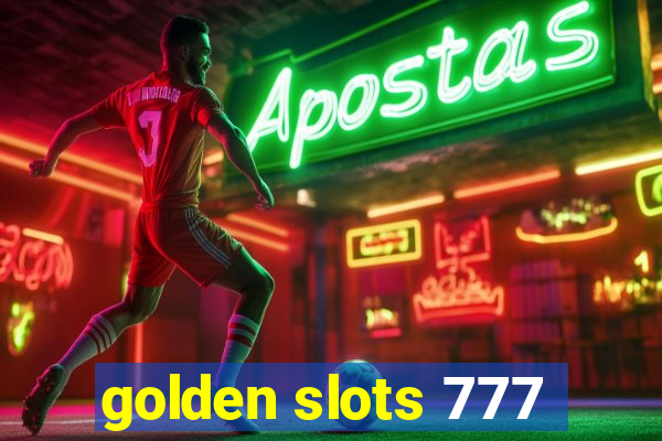 golden slots 777