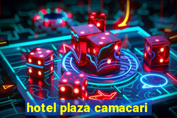 hotel plaza camacari