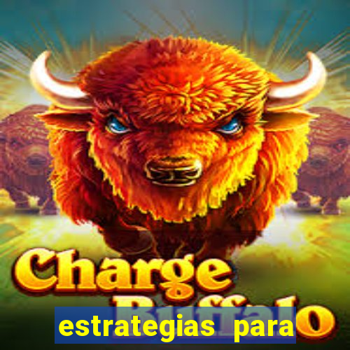 estrategias para jogos slots