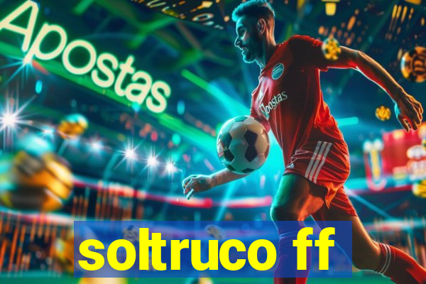 soltruco ff