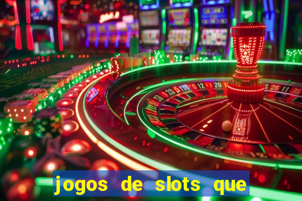 jogos de slots que pagam de verdade