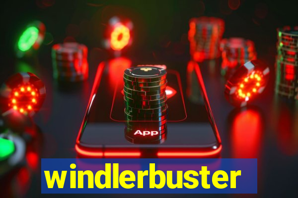 windlerbuster