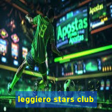 leggiero stars club