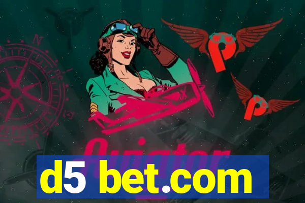 d5 bet.com