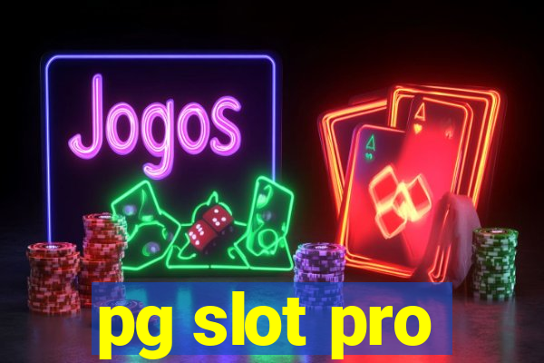 pg slot pro